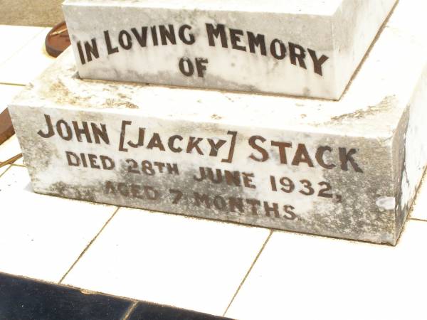 Robert Charles SMITH,  | son,  | died 15 Dec 1922 aged 3 years 9 months 11 days;  | Ethel SMITH,  | died 6 July 1963 aged 58 years;  | John (Jacky) STACK,  | died 28 June 1932 aged 7 months;  | Jandowae Cemetery, Wambo Shire  | 