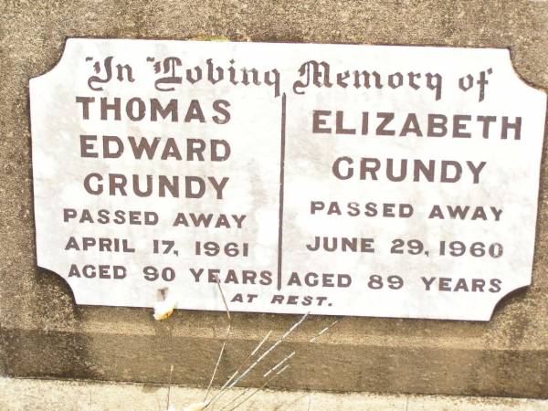 Thomas Edward GRUNDY,  | died 17 April 1961 aged 90 years;  | Elizabeth GRUNDY,  | died 29 June 1960 aged 89 years;  | Jandowae Cemetery, Wambo Shire  | 