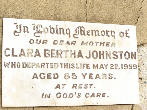 Clara Bertha JOHNSTON,  | mother,  | died 22 May 1959 aged 85 years;  | Jandowae Cemetery, Wambo Shire  | 