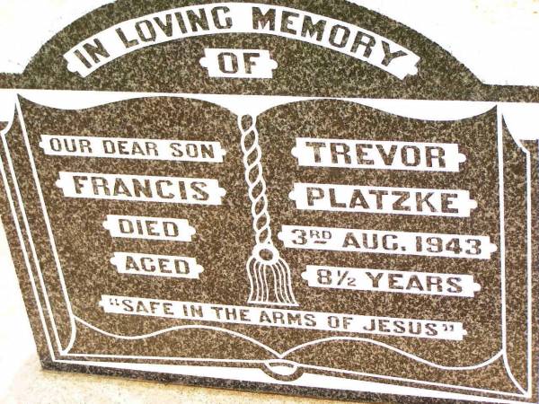 Trevor Francis PLATZKE,  | son,  | died 3 Aug 1943 aged 8 1/2 years;  | Jandowae Cemetery, Wambo Shire  | 