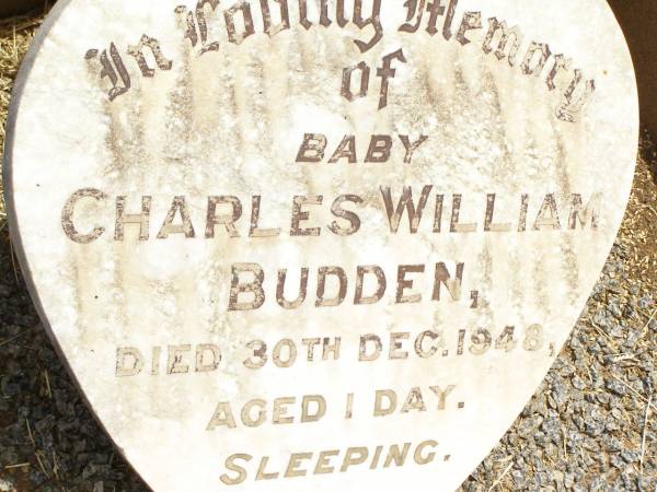 Charles William BUDDEN,  | baby,  | died 30 Dec 1948 aged 1 day;  | Jandowae Cemetery, Wambo Shire  | 