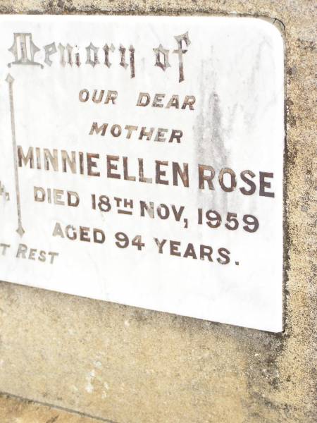 John ROSE,  | husband father,  | died 21 July 1944 aged 87 years;  | Minnie Ellen ROSE,  | mother,  | died 18 Nov 1959 aged 94 years;  | S.C.G. ROSE,  | died on active service 15 Jan 1941 aged 48 years,  | buried Townsville;  | Jandowae Cemetery, Wambo Shire  | 