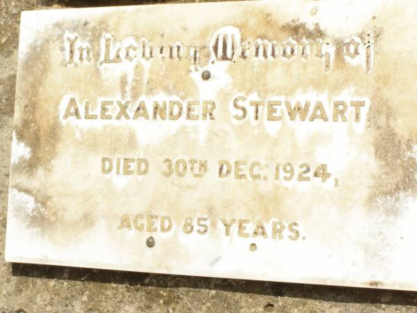 Alexander STEWART,  | died 30 Dec 1924 aged 85 years;  | Jandowae Cemetery, Wambo Shire  | 