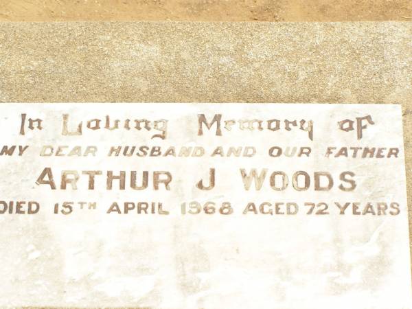 Arthur J. WOODS,  | husband father,  | died 15 April 1968 aged 72 years;  | Jandowae Cemetery, Wambo Shire  | 