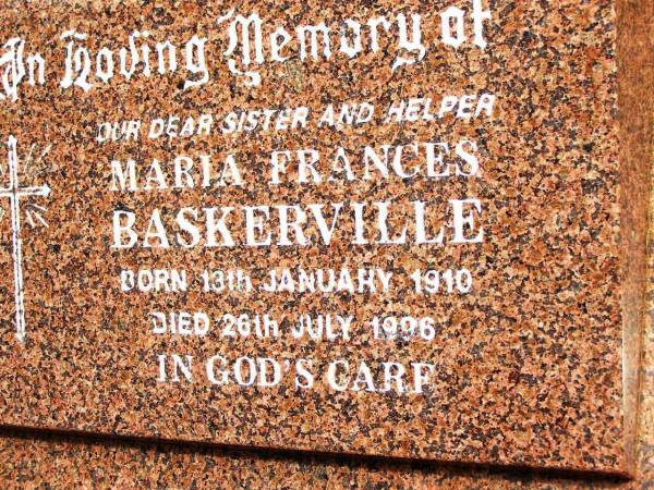 Maria Frances BASKERVILLE,  | sister,  | born 13 Jan 1910,  | died 26 July 1996;  | Jandowae Cemetery, Wambo Shire  | 
