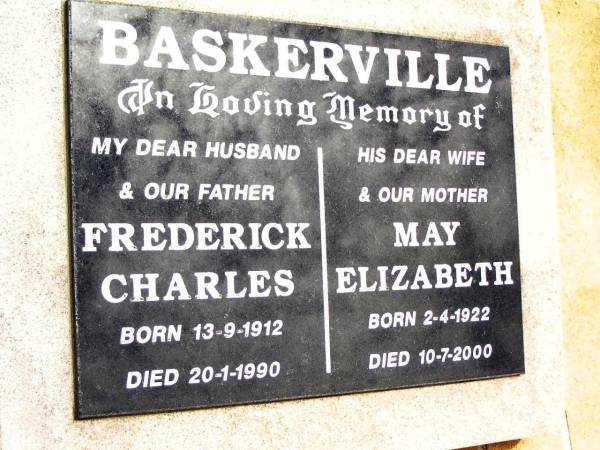 Frederick Charles BASKERVILLE,  | husband father,  | born 13-9-1912,  | died 20-1-1990;  | May Elizabeth BASKERVILLE,  | wife mother,  | born 2-4-1922,  | died 10-7-2000;  | Jandowae Cemetery, Wambo Shire  | 
