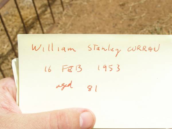 Catherine E. CURRAN,  | mother,  | died 16 May 1943 aged 69 years;  | William Stanley CURRAN,  | father,  | died 16 Feb 1953 aged 81 years;  | Jandowae Cemetery, Wambo Shire  | 