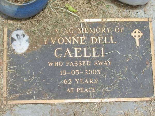Yvonne Dell CAELLI,  | died 15-05-2003 aged 62 years;  | Jandowae Cemetery, Wambo Shire  | 