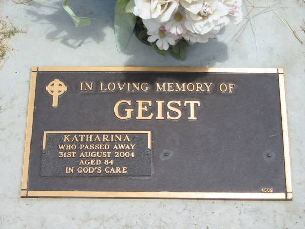 Katharina GEIST,  | died 31 Aug 2004 aged 84 years;  | Jandowae Cemetery, Wambo Shire  | 