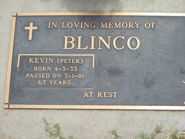 Kevin (Peter) BLINCO,  | born 4-3-33,  | died 3-1-01 aged 67 years;  | Jandowae Cemetery, Wambo Shire  | 