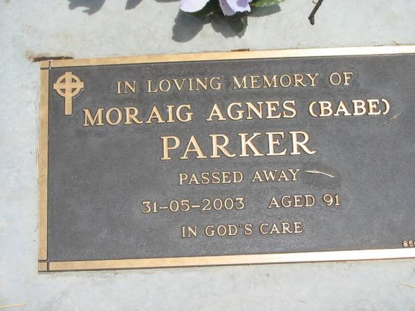 Moraig Agnes (Babe) PARKER,  | died 31-05-2003 aged 91 years;  | Jandowae Cemetery, Wambo Shire  | 