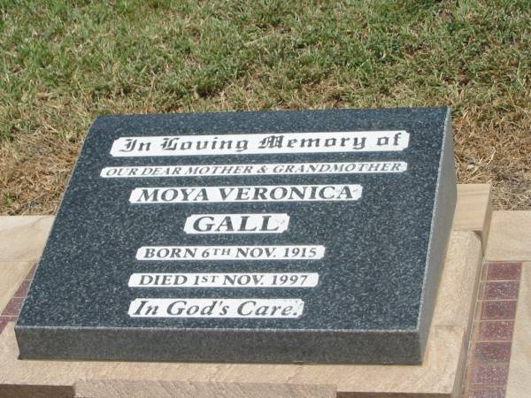 Moya Veronica GALL,  | mother grandmother,  | born 6 Nov 1915,  | died 1 Nov 1997;  | Jandowae Cemetery, Wambo Shire  | 