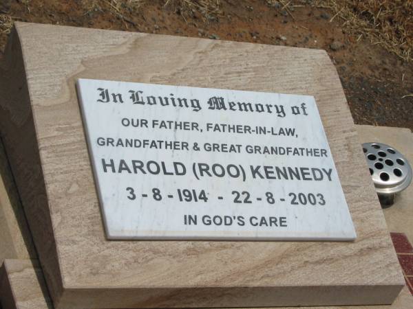 Harold (Roo) KENNEDY,  | father father-in-law grandfather great-grandfather,  | 3-8-1914 - 22-8-2003;  | Jandowae Cemetery, Wambo Shire  | 