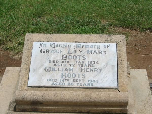 Grace Lily Mary BOOTS,  | died 4 Jan 1974 aged 72 years;  | William (Bill) Henry BOOTS,  | died 14 Sept 1983 aged 86 years;  | Jandowae Cemetery, Wambo Shire  | 