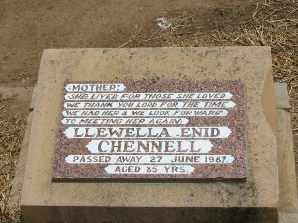 Llewella Enid CHENNELL,  | mother,  | died 27 June 1987 aged 85 years;  | Jandowae Cemetery, Wambo Shire  | 