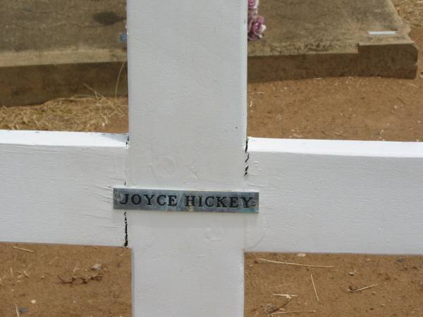Joyce HICKEY;  | Jandowae Cemetery, Wambo Shire  | 