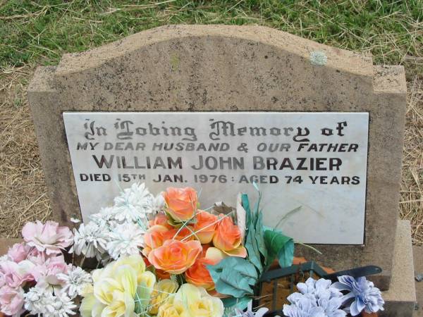 William John BRAZIER,  | husband father,  | died 15 Jan 1976 aged 74 years;  | Jandowae Cemetery, Wambo Shire  | 