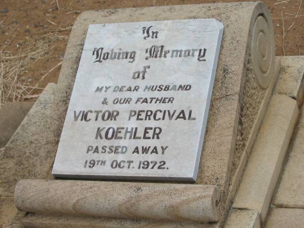 Victor Percival KOEHLER,  | husband father,  | died 19 Oct 1972;  | Jandowae Cemetery, Wambo Shire  | 