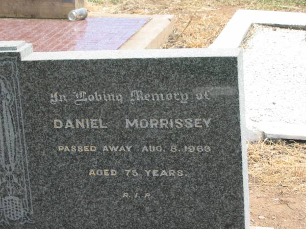 Daniel MORRISSEY,  | died 8 Aug 1963 aged 75 years;  | Jandowae Cemetery, Wambo Shire  | 