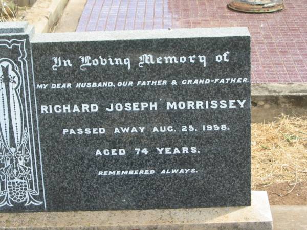 Richard Joseph MORRISSEY,  | husband father grandfather,  | died 25 Aug 1958 aged 74 years;  | Jandowae Cemetery, Wambo Shire  | 