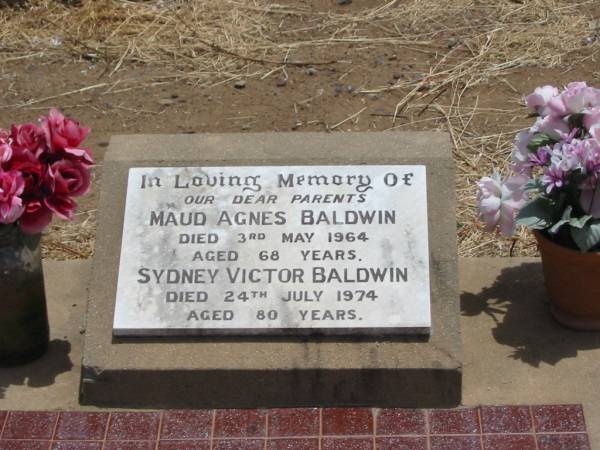 parents;  | Maud Agnes BALDWIN,  | died 3 May 1964 aged 68 years;  | Sydney Victor BALDWIN,  | died 24 July 1974 aged 80 years;  | Jandowae Cemetery, Wambo Shire  | 