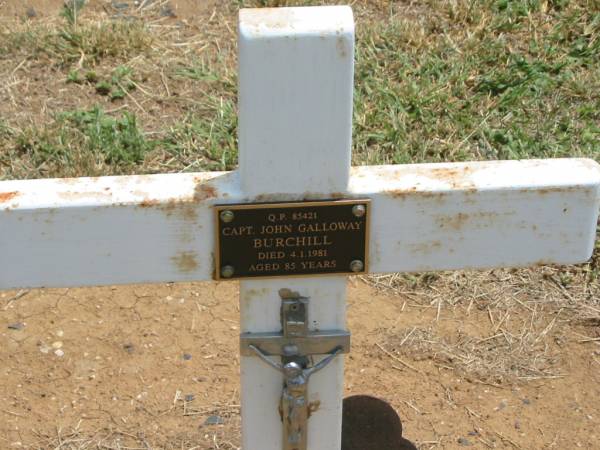 John Galloway BURCHILL,  | died 4-1-1981 aged 85 years;  | Jandowae Cemetery, Wambo Shire  | 