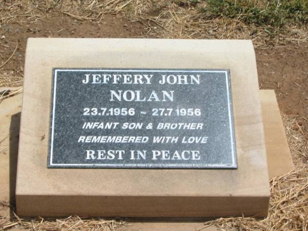 Jeffery John NOLAN,  | 23-7-1956 - 27-7-1956,  | infant son brother;  | Jandowae Cemetery, Wambo Shire  | 