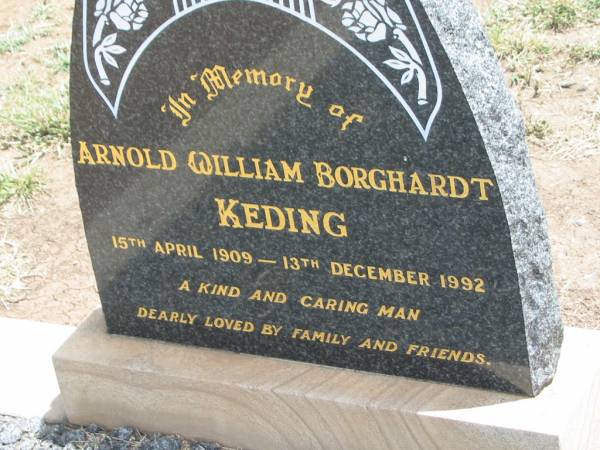 Arnold William Borghardt KEDING,  | 15 April 1909 - 13 Dec 1992;  | Jandowae Cemetery, Wambo Shire  | 