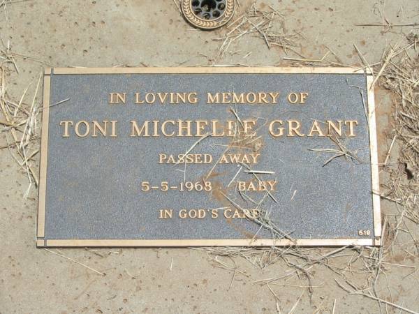 Toni Michelle GRANT,  | died 5-5-1968,  | baby;  | Jandowae Cemetery, Wambo Shire  | 