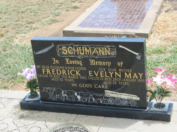 Fredrick SCHUMANN,  | husband father,  | died 5 March 1983 aged 82 years;  | Evelyn May SCHUMANN,  | mother,  | died 28 Jan 1988 aged 76 years;  | Jandowae Cemetery, Wambo Shire  | 