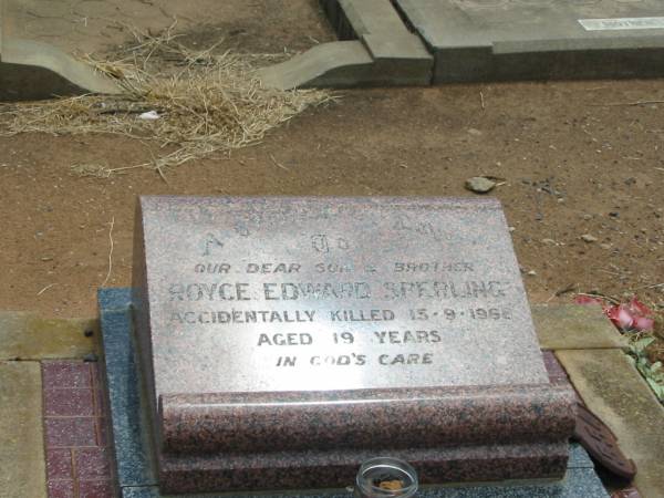 Royce Edward SPERLING,  | son brother,  | accidentally killed 15-9-1968 aged 19 years;  | Jandowae Cemetery, Wambo Shire  | 