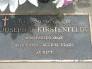 Joseph D. KIRSTENFELDT,
died 01 Oct 1997 aged 61 years;
Jandowae Cemetery, Wambo Shire