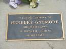 
Herbert GYEMORE,
died 28 July 2001 aged 73 years;
Jandowae Cemetery, Wambo Shire
