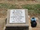 
Stasha HUGHES,
wife mother,
born Poland 1-2-1943,
died 9-10-1969;
Jandowae Cemetery, Wambo Shire
