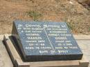 
George HARRIS,
husband father,
died 20-11-68 aged 78 years;
Harriet Cecilia HARRIS,
mother grandmother,
died 22-5-1989 aged 92 years;
Jandowae Cemetery, Wambo Shire
