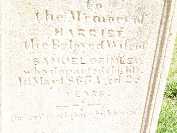 Harriet,  | wife of Samuel GRIMLEY,  | died 1 May 1883 aged 28 years;  | Jimbour Station Historic Cemetery, Wambo Shire  | 