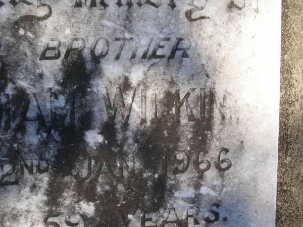 William (Bill) WILKIN,  | brother,  | died 2 Jan 1966 aged 59 years;  | Jondaryan cemetery, Jondaryan Shire  | 