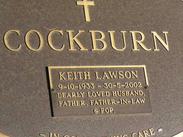 Keith Lawson COCKBURN,  | 9-10-1933 - 30-5-2002,  | husband father father-in-law pop;  | Jondaryan cemetery, Jondaryan Shire  | 
