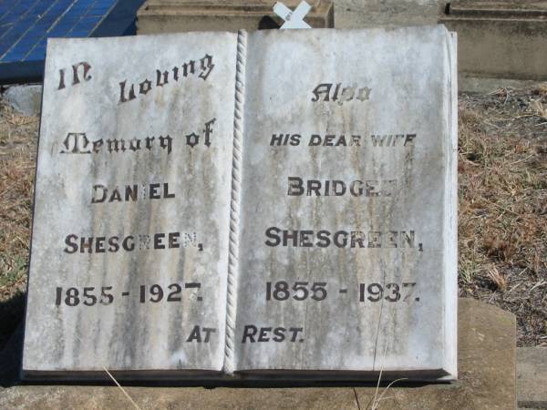 Daniel SHESGREEN,  | 1855 - 1927;  | Bridget,  | wife,  | 1855 - 1937;  | Jondaryan cemetery, Jondaryan Shire  |   | 