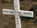 Brian Clifford GALE (Sailor), 13-04-15 - 18-01-06; Jondaryan cemetery, Jondaryan Shire 