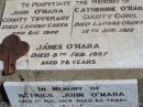 
John OMARA,
County Tipperary,
died Lagoon Creek 2 Aug 1900;
Catherine OMARA,
County Cork,
died Lagoon Creek 12 Aug 1912;
James OMARA,
died 8 Feb 1957 aged 78 years;
Patrick John OMARA,
died 1 Aug 1964 aged 82 years;
Jondaryan cemetery, Jondaryan Shire
