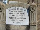 parents; Mary JACKSON, 1865 - 1939; Alfred JACKSON, 1868 - 1940; Jondaryan cemetery, Jondaryan Shire 