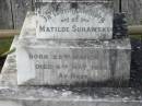 
Matilde SURAWSKI
b: 25 Mar 1835, d: 8 May 1914
Martin SURAWSKI
b: 22 Dec 1888, d: 5 Oct 1896
Kalbar Catholic Cemetery, Boonah Shire 
