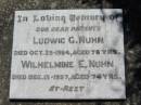 
parents;
Ludwig G. NUHN,
died 25 Oct 1954 aged 78 years;
Wilhelmine E. NUHN,
died 15 Dec 1957 aged 74 years;
Kalbar General Cemetery, Boonah Shire
