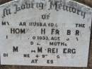 
Thomas H. FREIBERG, husband father,
died 30 Mar 1933 aged 35 years;
Mariam H. FREIBERG, mother,
died 24 June 1976 aged 92 years;
Kalbar General Cemetery, Boonah Shire
