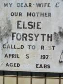 
Elsie FORSYTH,
wife mother,
died 5 April 1973 aged 75 years;
Cyril Keith FORSYTH,
father,
died 15 Sept 1984 aged 86 years;
Kalbar General Cemetery, Boonah Shire
