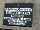 
Veronica Aileen MORRISH,
died 13-7-1978 aged 76 years;
Kalbar General Cemetery, Boonah Shire
