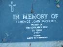 
Terence John MCCULKIN (Turnip),
died 13 Sept 2002 aged 63 years;
Kalbar General Cemetery, Boonah Shire
