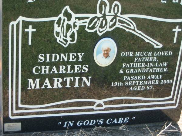 Sidney Charles Martin,  | father father-in-law grandfather,  | died 19 Sept 2000 aged 87;  | Kalbar General Cemetery, Boonah Shire  | 