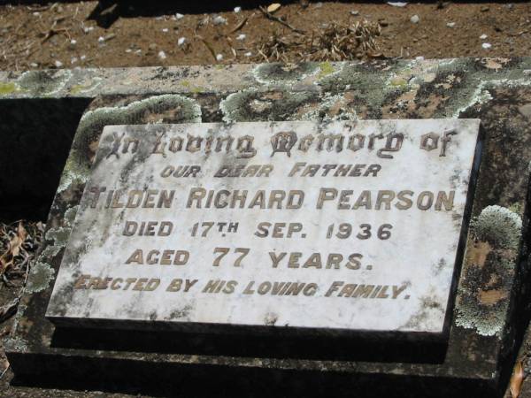 Mary Grace PEARSON, mother,  | died 28 June 1934 aged 76 years;  | Tilden Richard PEARSON, father,  | died 17 Sept 1936 aged 77 years;  | Kalbar General Cemetery, Boonah Shire  | 